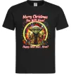 Мужская футболка Yoda Merry Christmas you will have Черный фото