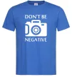 Чоловіча футболка Don't be negative, колір - яскраво-синій, розмір - L Яскраво-синій фото