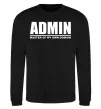 Світшот Admin master of my own domain, колір - чорний, розмір - M Чорний фото