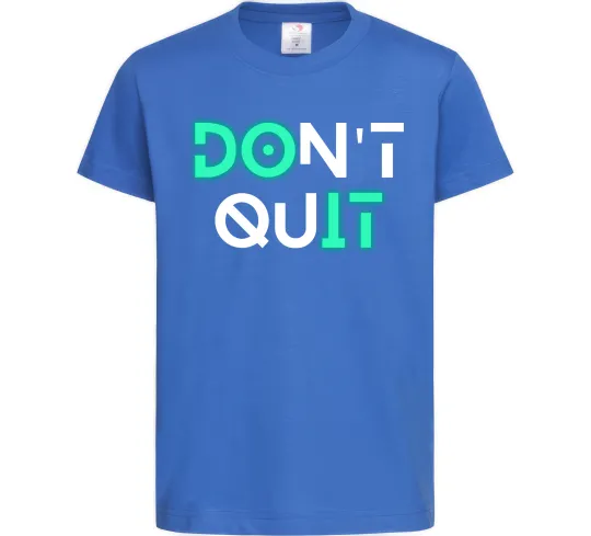 Дитяча футболка DOn`t quIT люмінесцентний Яскраво-синій фото