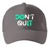 Кепка DOn`t quIT напис що світиться Серый фото