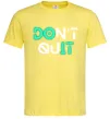 Мужская футболка DOn`t quIT люмінесцентний Лимонный фото