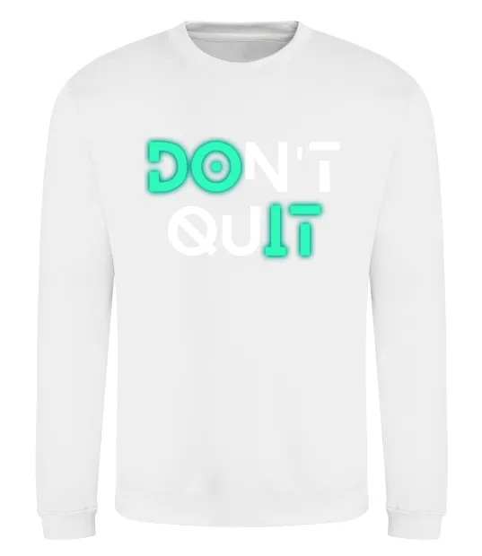 Світшот DOn`t quIT люмінесцентний Білий фото