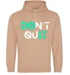 Чоловіча толстовка (худі) DOn`t quIT люмінесцентний Пісочний фото