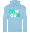 Женская толстовка (худи) DOn`t quIT напис що світиться Голубой фото
