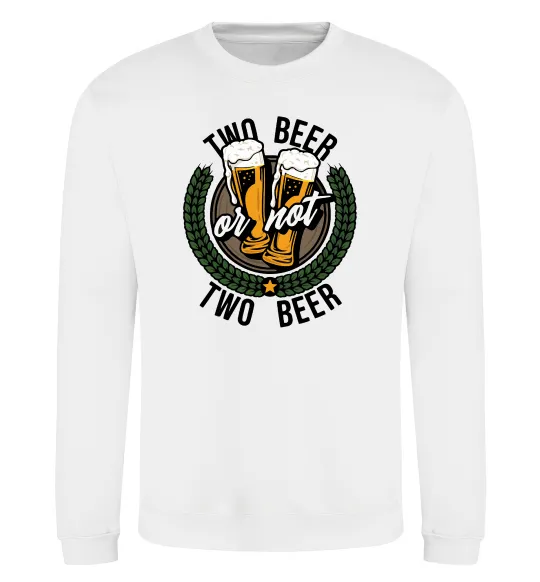 Свитшот Two beer or not two beer Белый фото