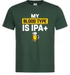 Мужская футболка My blood type is IPA+ Темно-зеленый Мужская футболка My blood type is IPA+ Темно-зеленый фото