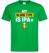 Мужская футболка My blood type is IPA+ Зеленый Мужская футболка My blood type is IPA+ Зеленый фото