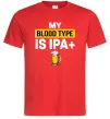 Мужская футболка My blood type is IPA+ Красный Мужская футболка My blood type is IPA+ Красный фото