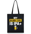 Еко-сумка My blood type is IPA+ Чорний фото