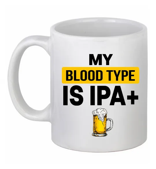 Чашка керамічна My blood type is IPA+ Білий фото