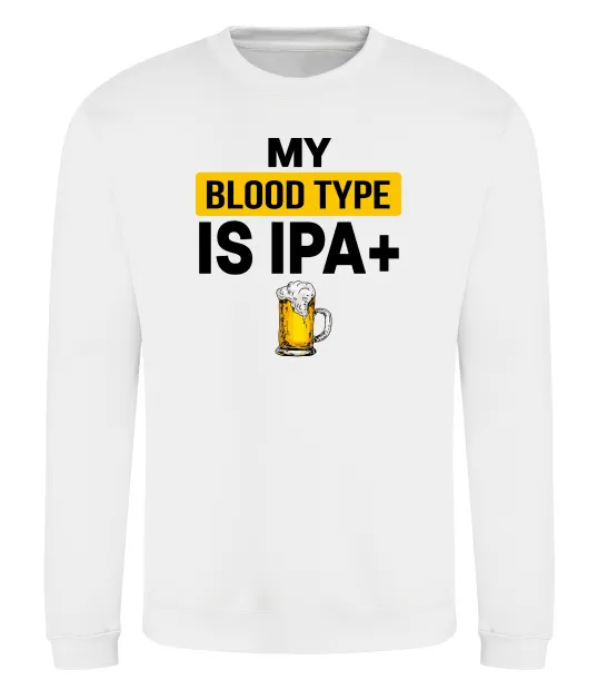 Свитшот My blood type is IPA+ Белый фото