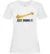 Жіноча футболка Just drink it Білий фото