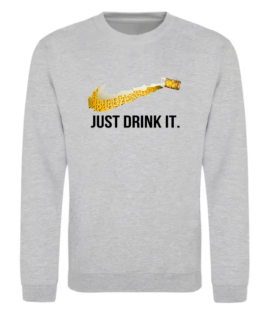 Світшот Just drink it Сірий меланж фото