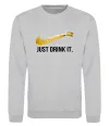 Світшот Just drink it Сірий меланж фото
