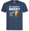 Мужская футболка Do i want a beer? Темно-синий фото