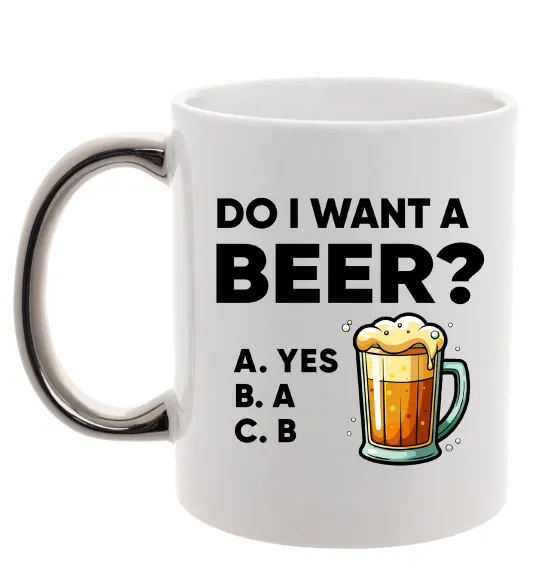 Чашка с цветной ручкой Do i want a beer? Серебро фото
