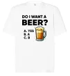 Футболка Оверсайз Do i want a beer? Белый фото