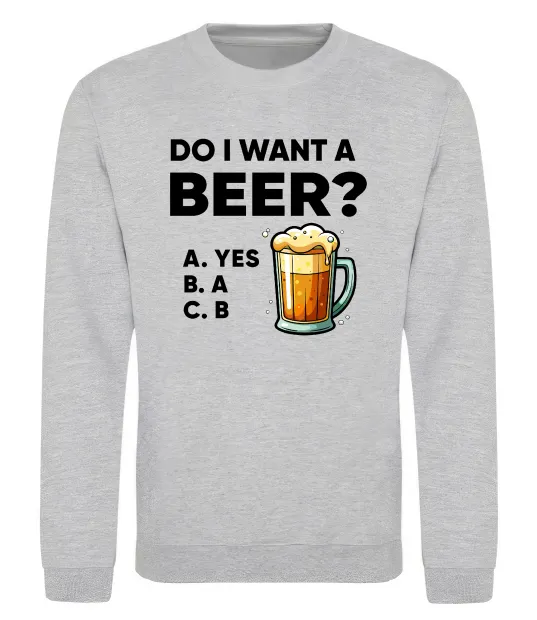 Світшот Do i want a beer? Сірий меланж фото