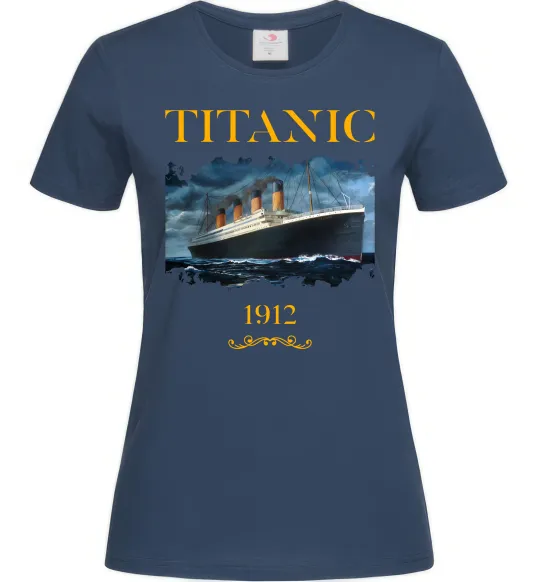 Жіноча футболка Titanic 1912 Темно-синій фото