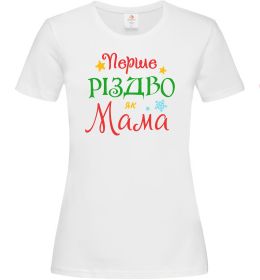 Женская футболка Перше Різдво як мама