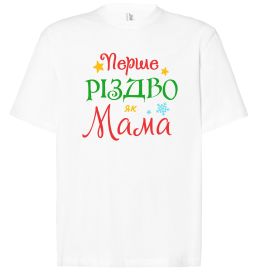 Футболка Оверсайз Перше Різдво як мама Футболка Оверсайз Перше Різдво як мама