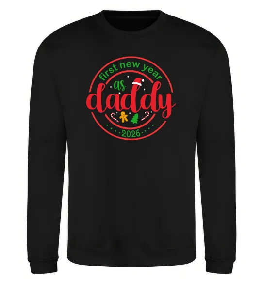 Свитшот First New Year as daddy Черный фото