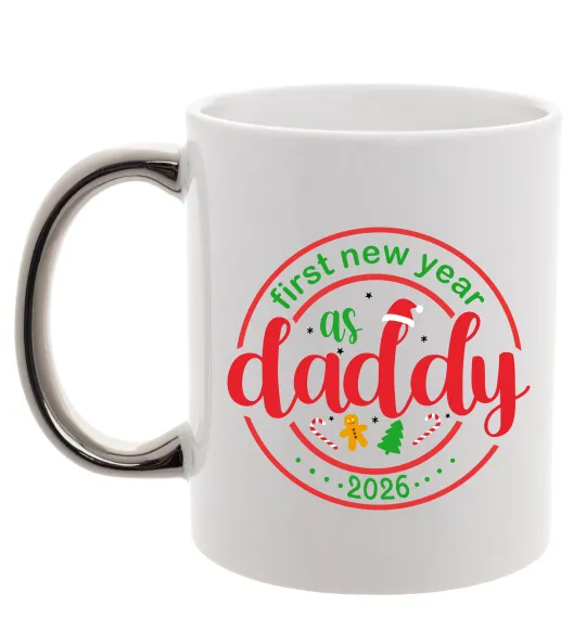 Чашка с цветной ручкой First New Year as daddy Серебро фото