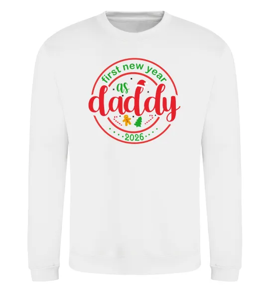 Свитшот First New Year as daddy Белый фото