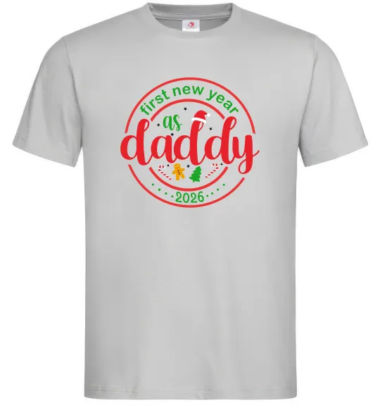 Мужская футболка First New Year as daddy Серый фото