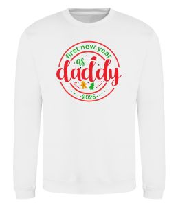 Свитшот First New Year as daddy