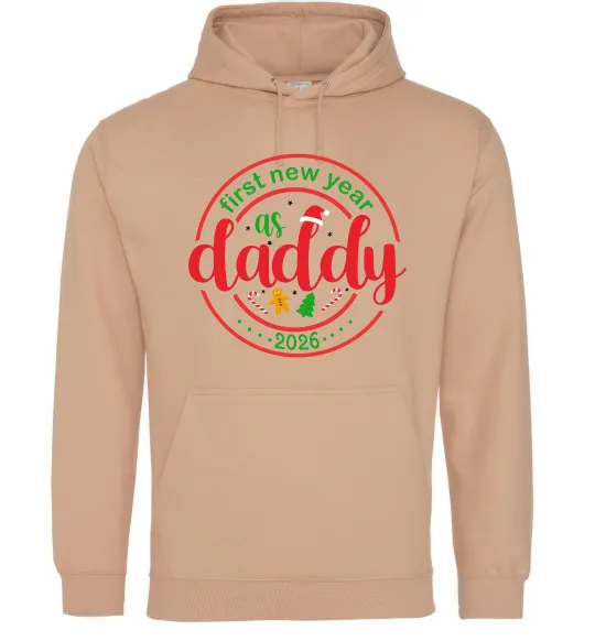 Мужская толстовка (худи) First New Year as daddy Песочный фото