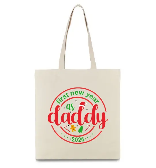 Эко-сумка First New Year as daddy Бежевый фото