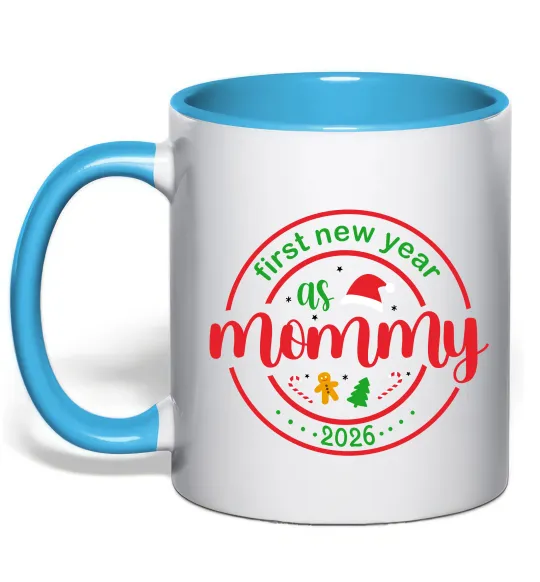 Чашка з кольоровою ручкою First New Year as mommy Блакитний фото