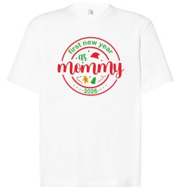 Футболка Оверсайз First New Year as mommy Футболка Оверсайз First New Year as mommy
