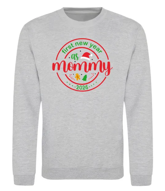 Світшот First New Year as mommy Сірий меланж фото