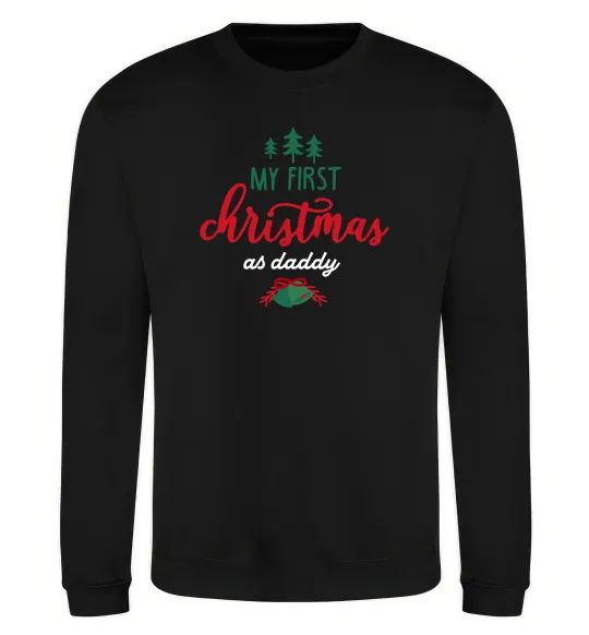 Свитшот First Christmas as daddy Черный фото