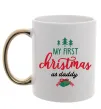 Чашка з кольоровою ручкою First Christmas as daddy Золото Чашка з кольоровою ручкою First Christmas as daddy Золото фото