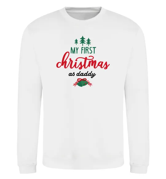Свитшот First Christmas as daddy Белый фото