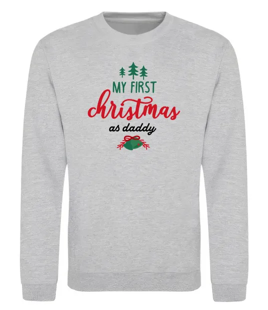 Світшот First Christmas as daddy Сірий меланж фото