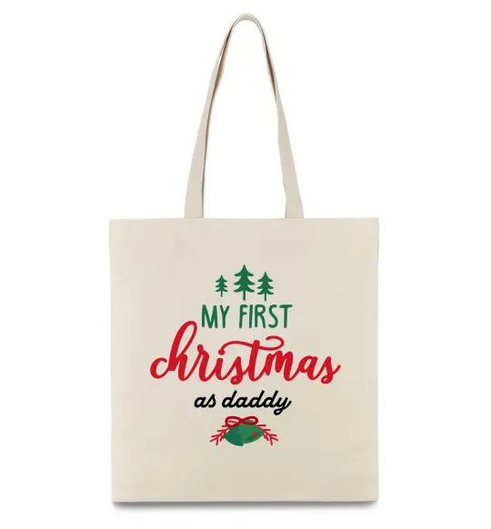 Еко-сумка First Christmas as daddy Бежевий фото