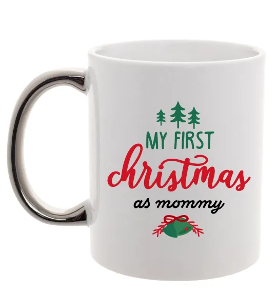 Чашка з кольоровою ручкою First christmas as mommy Срібло фото