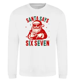 Світшот Santa says six seven Білий фото