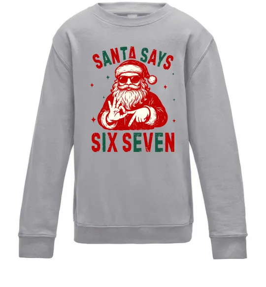 Детский Свитшот Santa says six seven Серый меланж фото