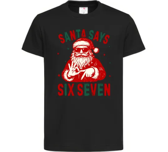 Детская футболка Santa says six seven Черный фото