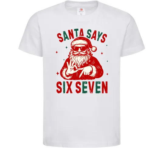 Детская футболка Santa says six seven Белый фото