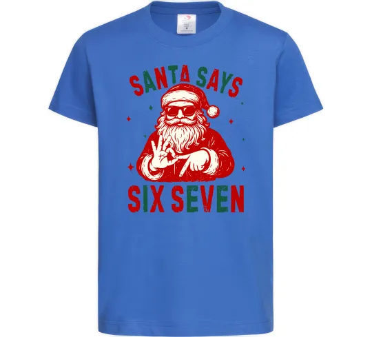 Детская футболка Santa says six seven Ярко-синий фото