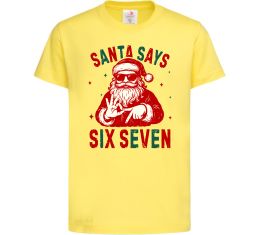 Детская футболка Santa says six seven