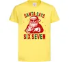 Детская футболка Santa says six seven Лимонный Детская футболка Santa says six seven Лимонный фото