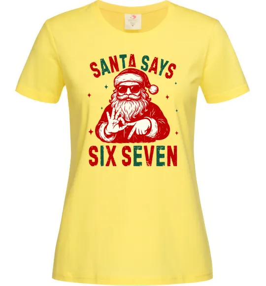 Женская футболка Santa says six seven Лимонный фото